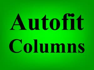 An article that teaches how to autofit columns in Google Sheets, with several helpful examples included