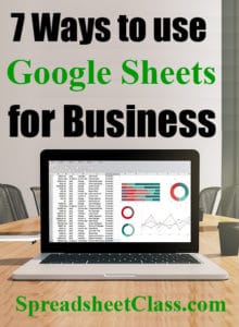 7 Reasons why your business should use Google Sheets