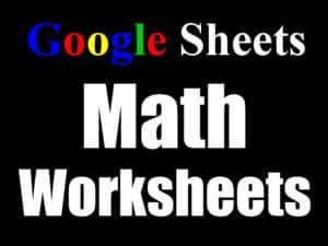 Featured image for the Google spreadsheet math worksheets template