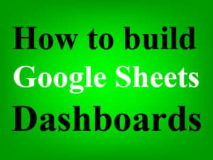 A featured image for the lesson on how to build a dashboard in Google Sheets