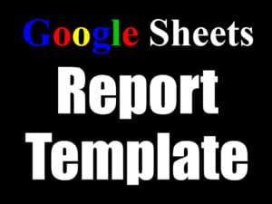 A featured image for the Google Sheets Report Builder Template