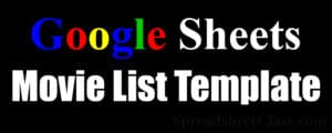 A resource page for the Google Sheets list Templates (Movie list, show list, book tracker, music) by SpreadsheetClass.com