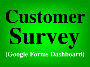 Featured image for the lesson on how to build the customer survey google forms dashboard (Google Sheets)