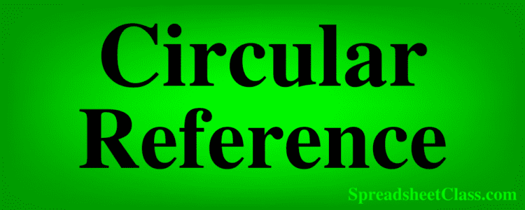 how-to-fix-a-circular-reference-error-in-excel