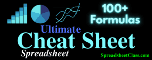 Top image for the Ultimate Google Sheets Cheat Sheet with formulas, charts, shortcuts, and more created by SpreadsheetClass.com