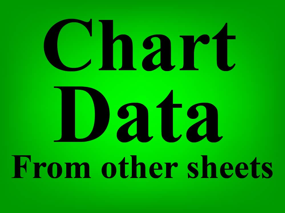 Chart Data From Multiple Sheets Excel