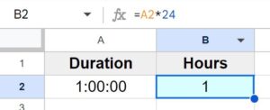 Example of How to convert duration to hours in Google Sheets